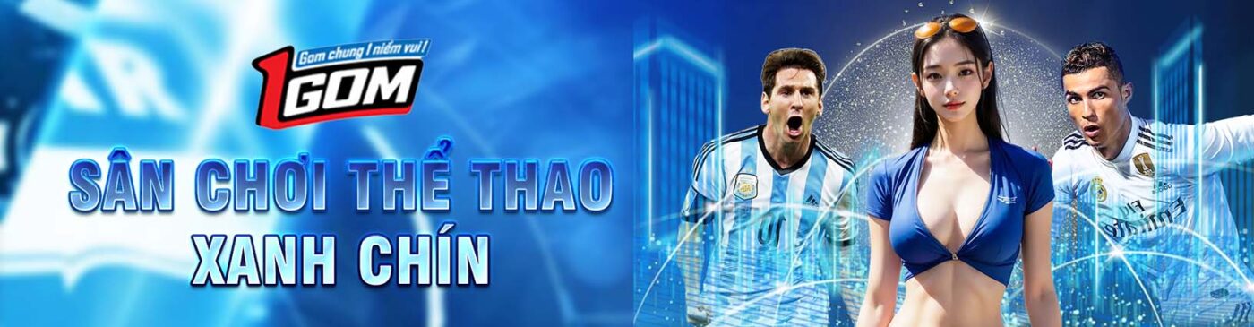 1gom - cập nhật link vào bóng nhanh và chuẩn nhất