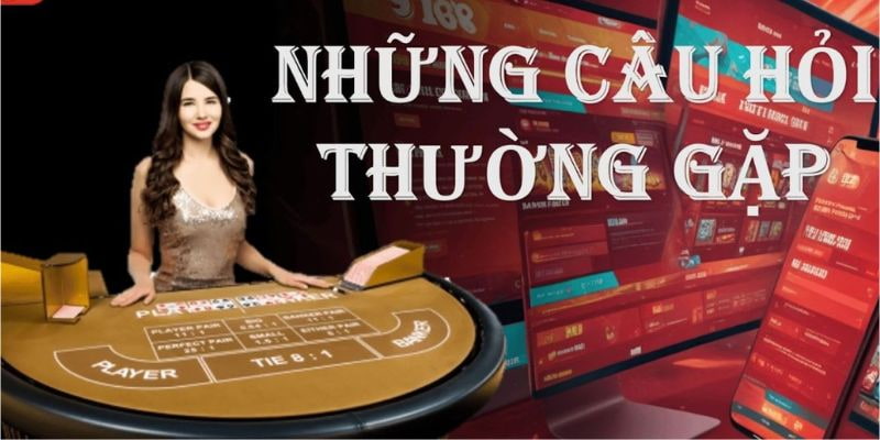 Câu hỏi thường gặp Tầm quan trọng của việc giải đáp Câu hỏi thường gặp khi lựa chọn nhà cái